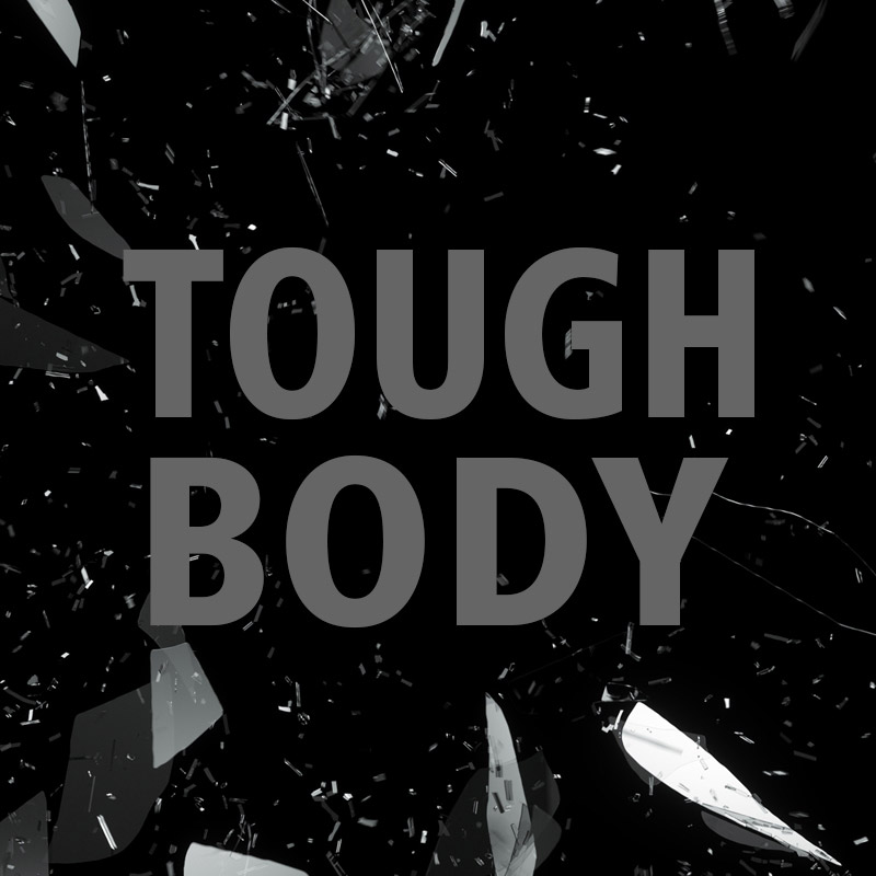 TOUGH BODY